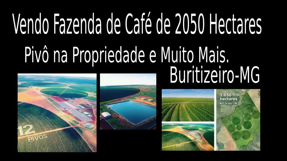 Vendo Fazenda de Café de 2050 Hectares- Buritizeiro-MG 01
