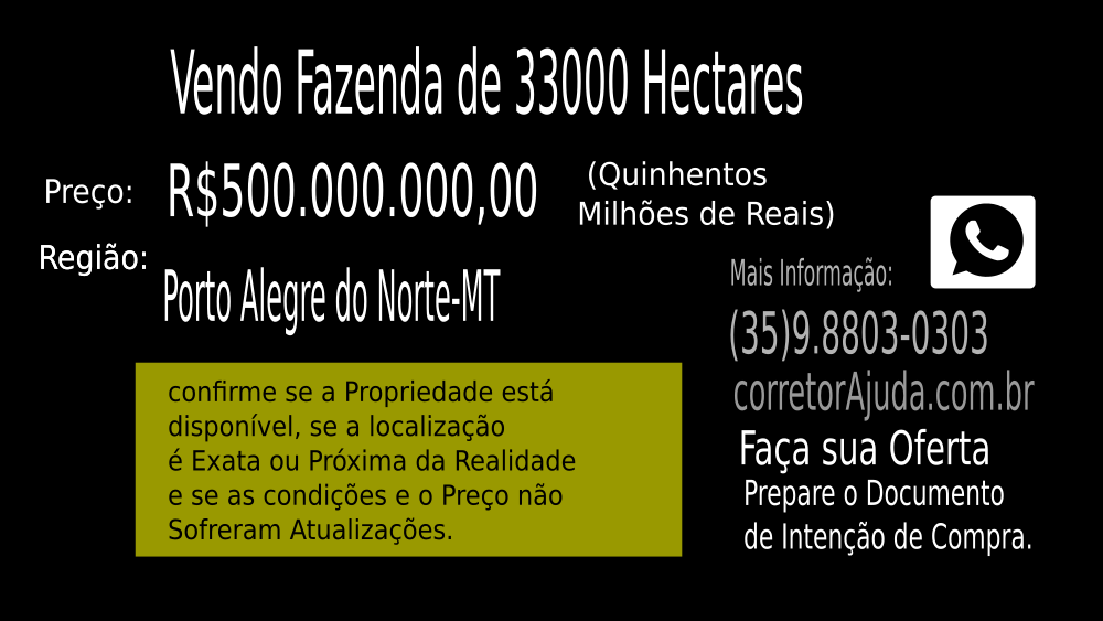 Vendo Fazenda de 33000 Hectares-Porto Alegre do Norte-MTc 03