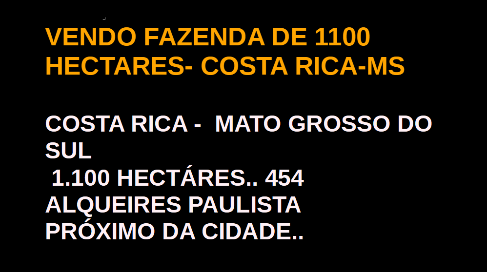 VENDO FAZENDA DE 1100 HECTARES- COSTA RICA-MS (5)