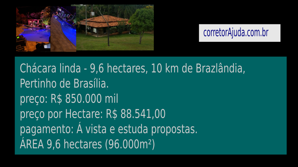 Vendo Chácara de 9,6 Hectares- Brazlândia-Brasília-Brasil (2)