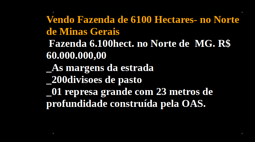 Vendo Fazenda de 6100 Hectares- no Norte de Minas Gerais (2)