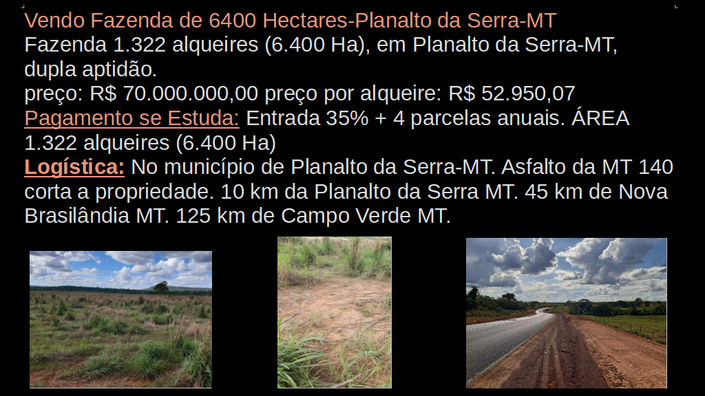 Vendo Fazenda de 6400 Hectares-Planalto da Serra-MT (2)