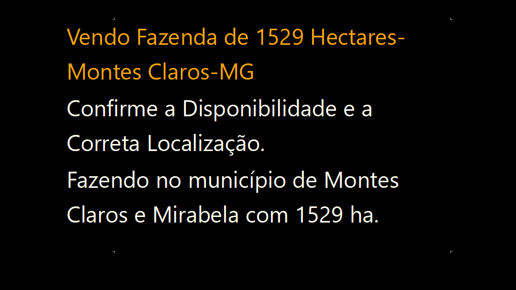 Vendo Fazenda de 1529 Hectares- Montes Claros-MG (1)