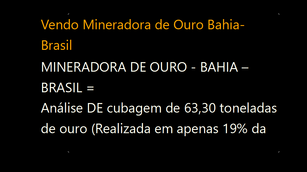 Vendo Mineradora de Ouro Bahia- Brasil (1)