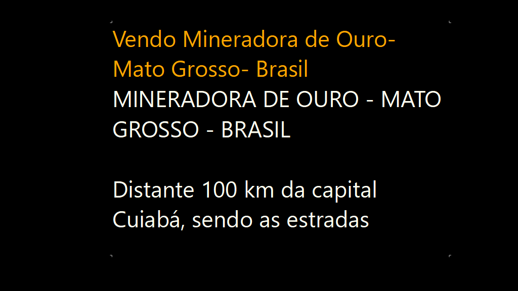 Vendo Mineradora de Ouro- Mato Grosso- Brasil (1)