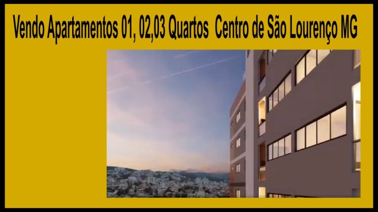 Vendo Apartamentos 01, 02 ou 03 Quartos- Centro de São Lourenço-MG (1)