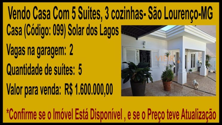 Vendo Casa Com 5 Suites, 3 cozinhas- São Lourenço-MG (x2)