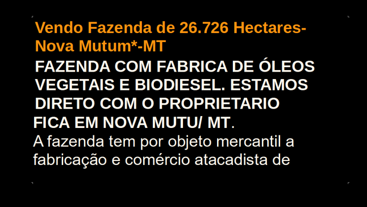 Vendo Fazenda de 26.726 Hectares-Nova Mutum-MT (1)