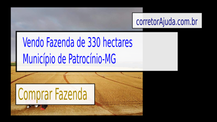 Vendo Fazenda de 330 hectares Município de Patrocínio-MG c1 (2)