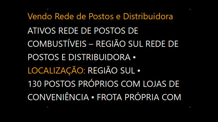 Vendo Rede de Postos e Distribuidora (1)